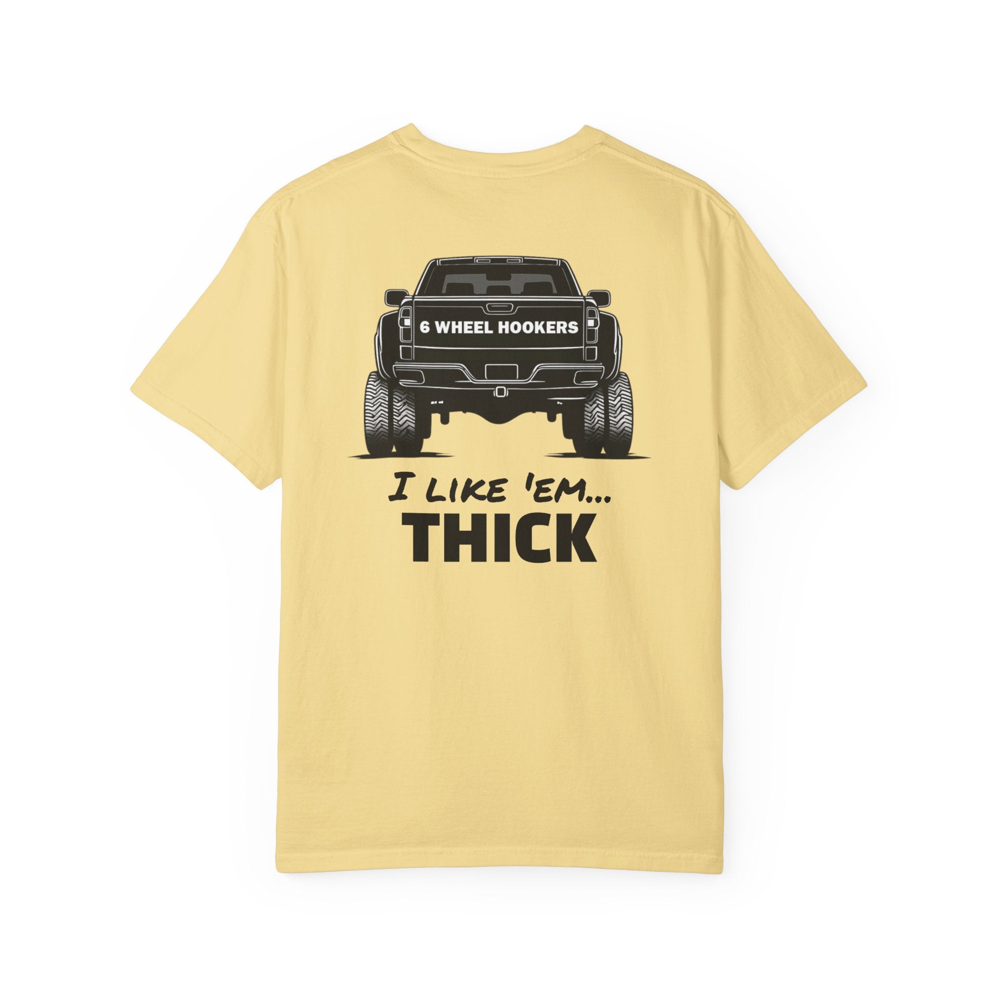 I Like 'Em Thick Dually Truck T-Shirt