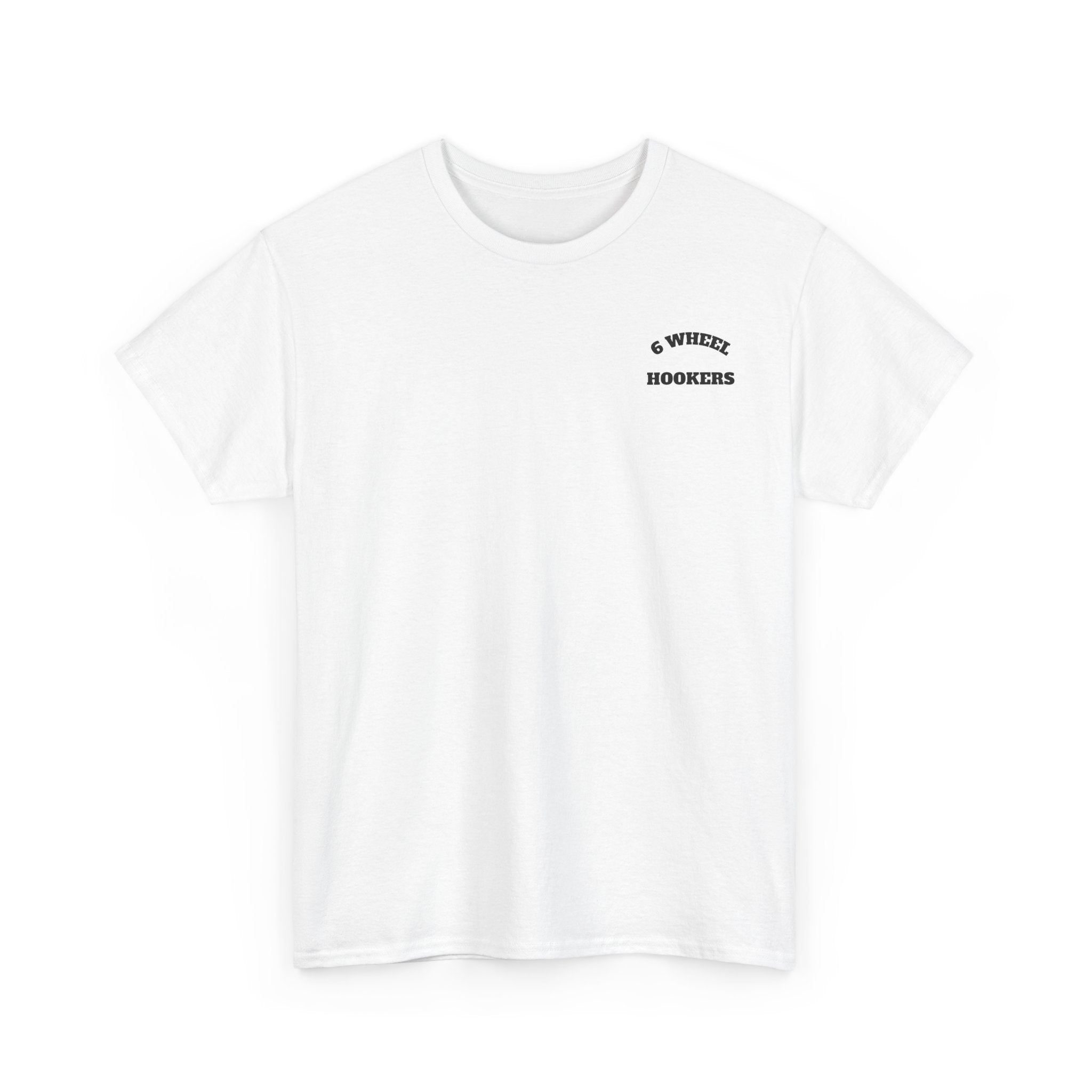 6 Wheel Hookers - Trucker Girl Tee