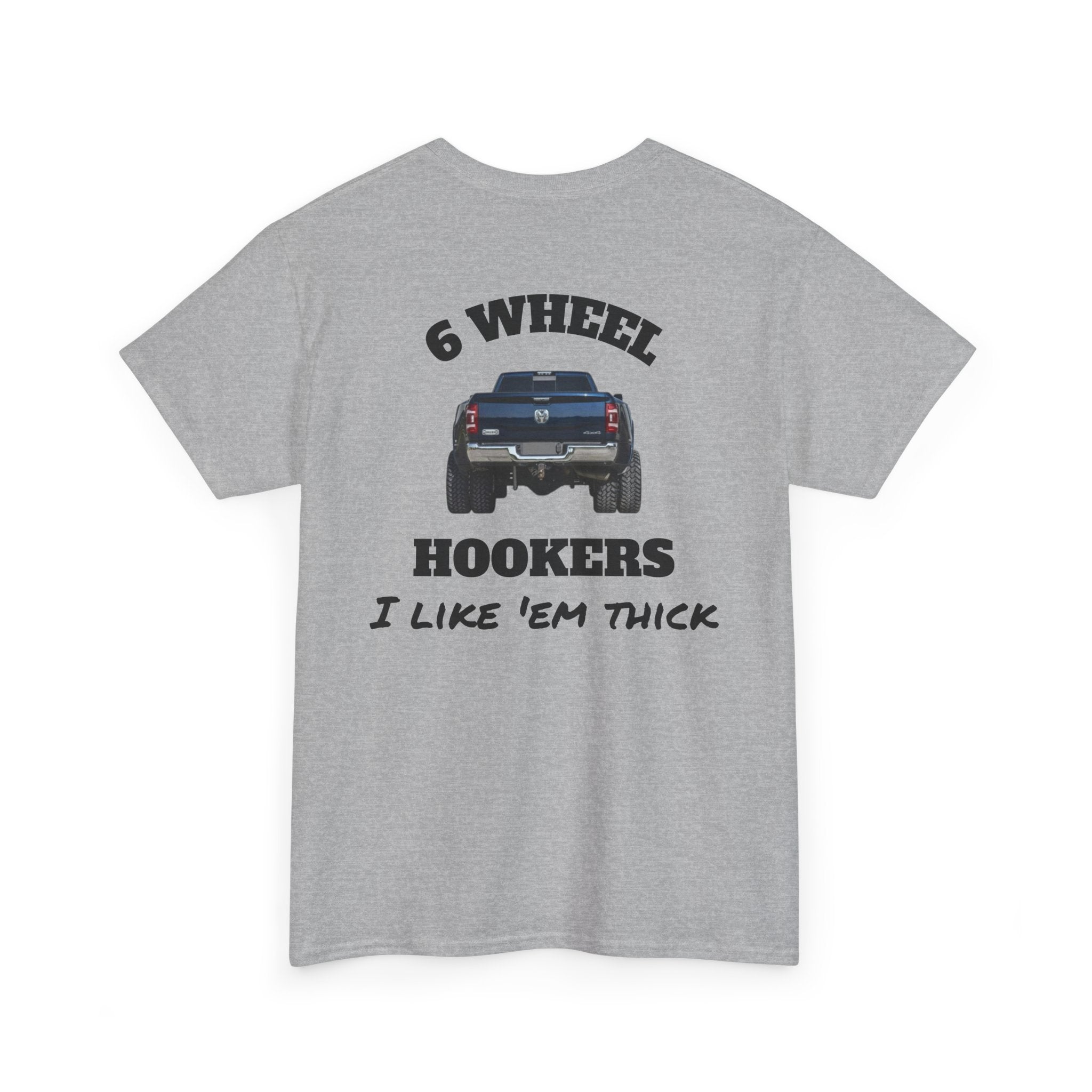 I like 'em thick - Ram Tee