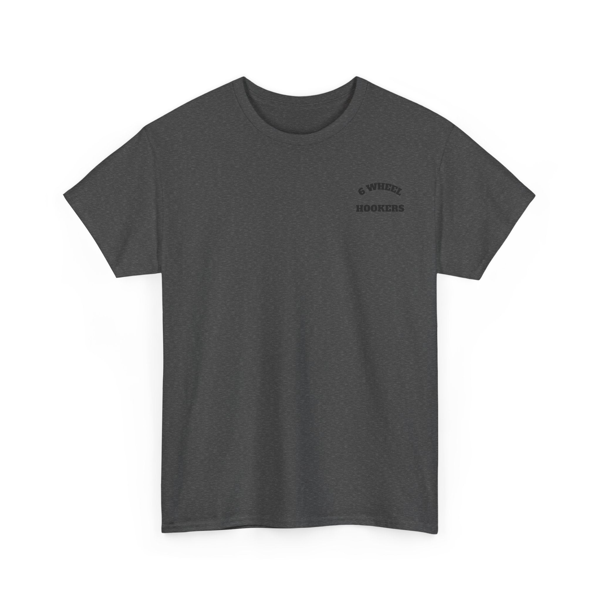 6 Wheel Hookers - Trucker Girl Tee