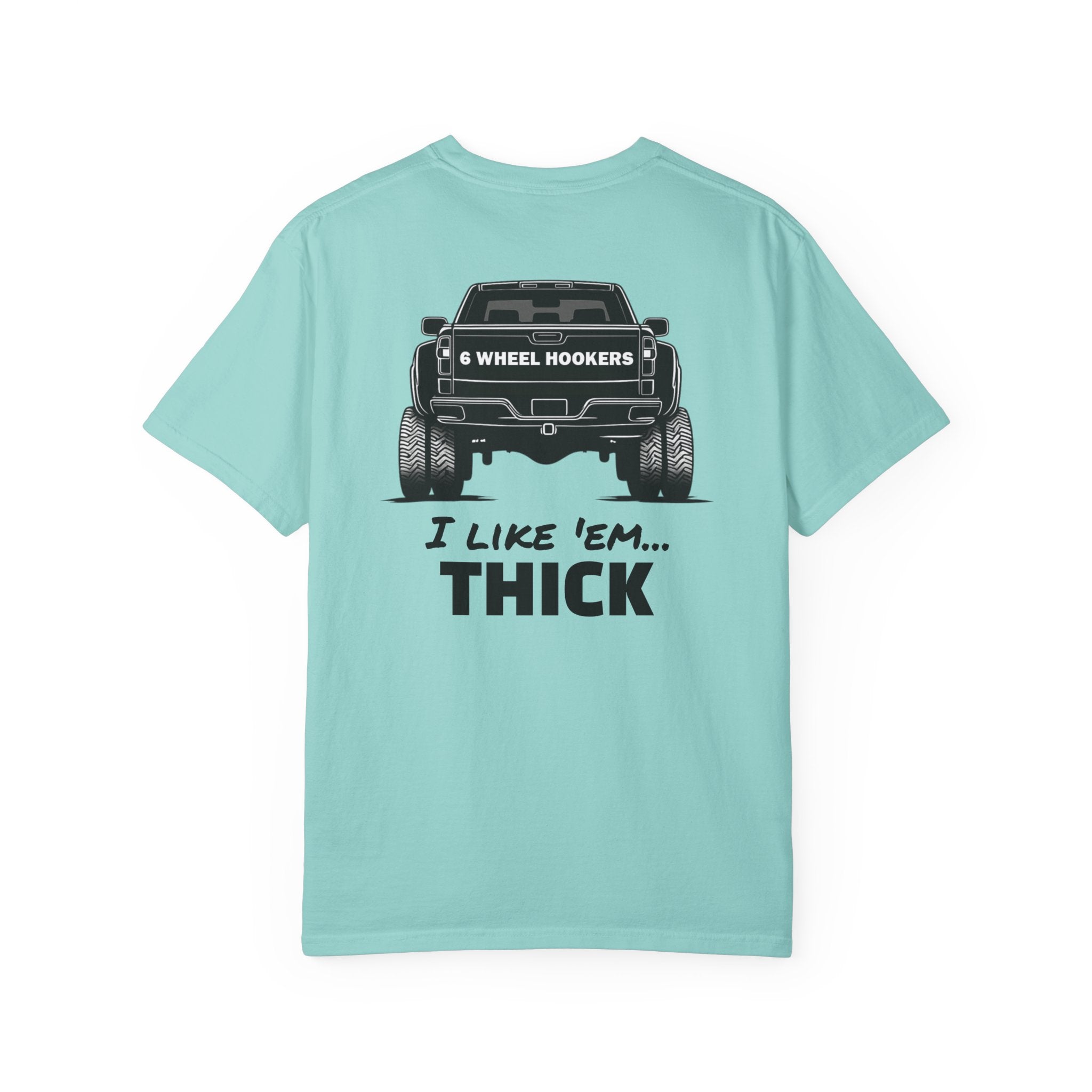I Like 'Em Thick Dually Truck T-Shirt