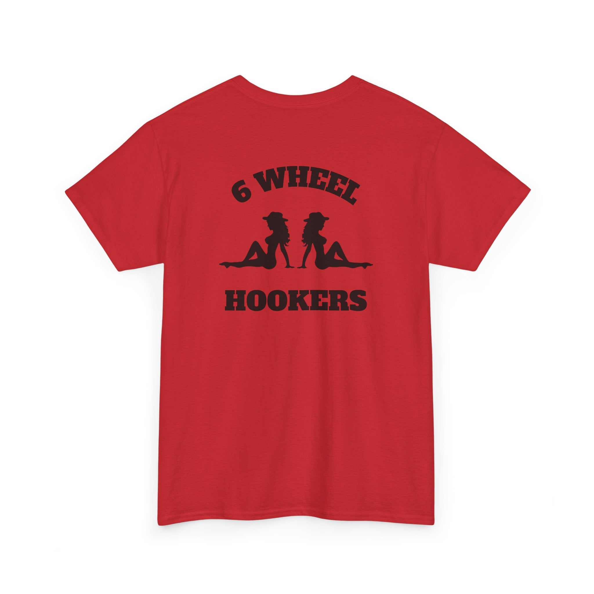 6 Wheel Hookers - Trucker Girl Tee