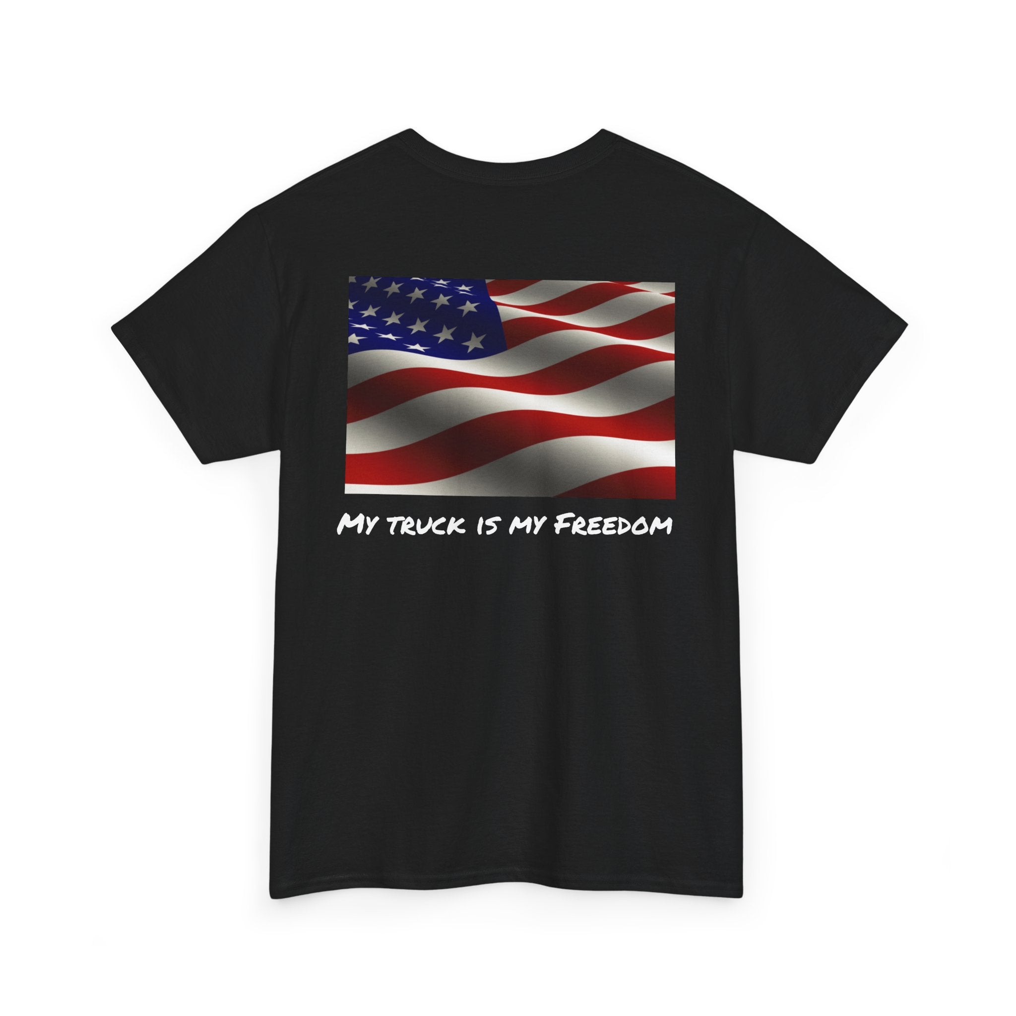 My truck is my Freedom Tee