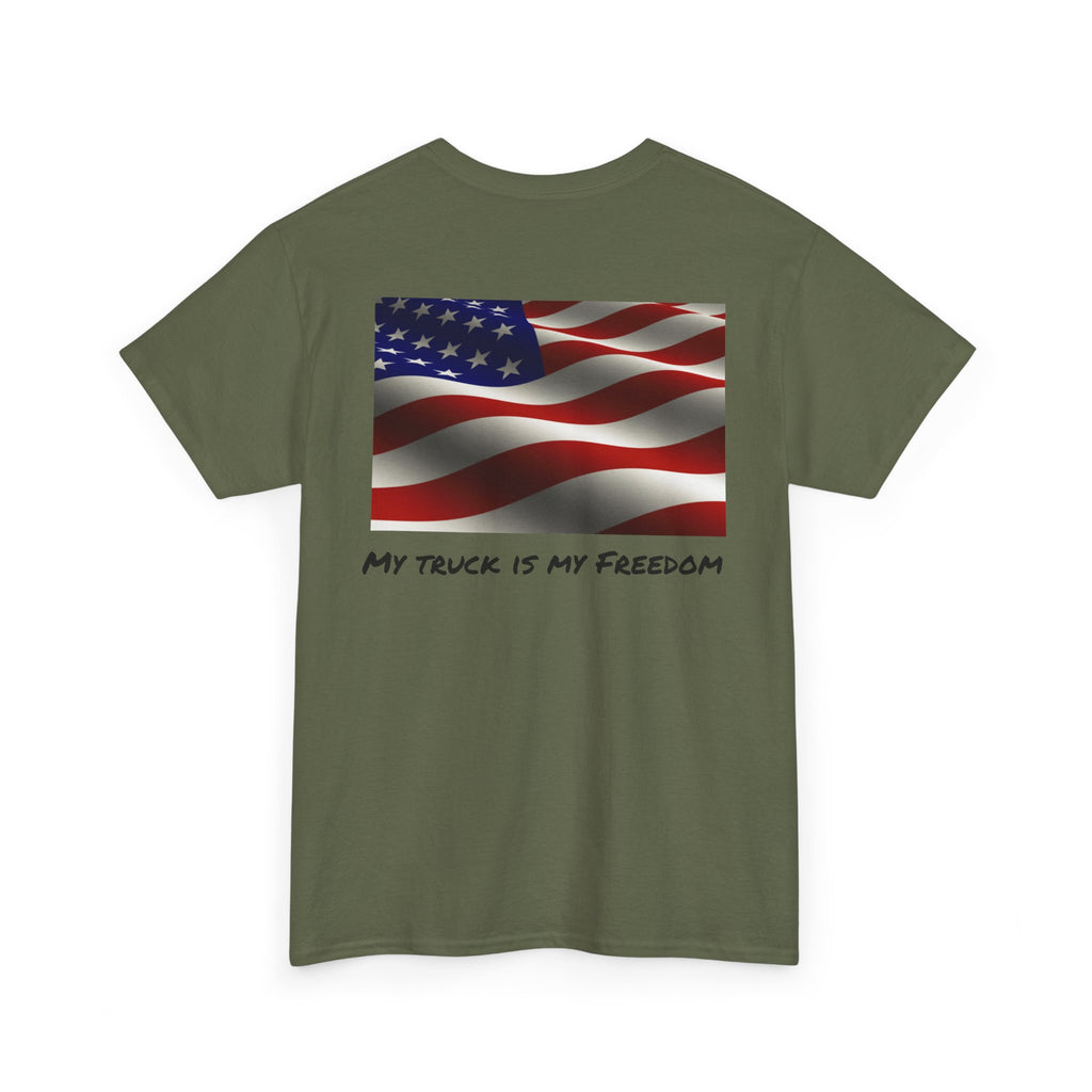 My truck is my Freedom Tee