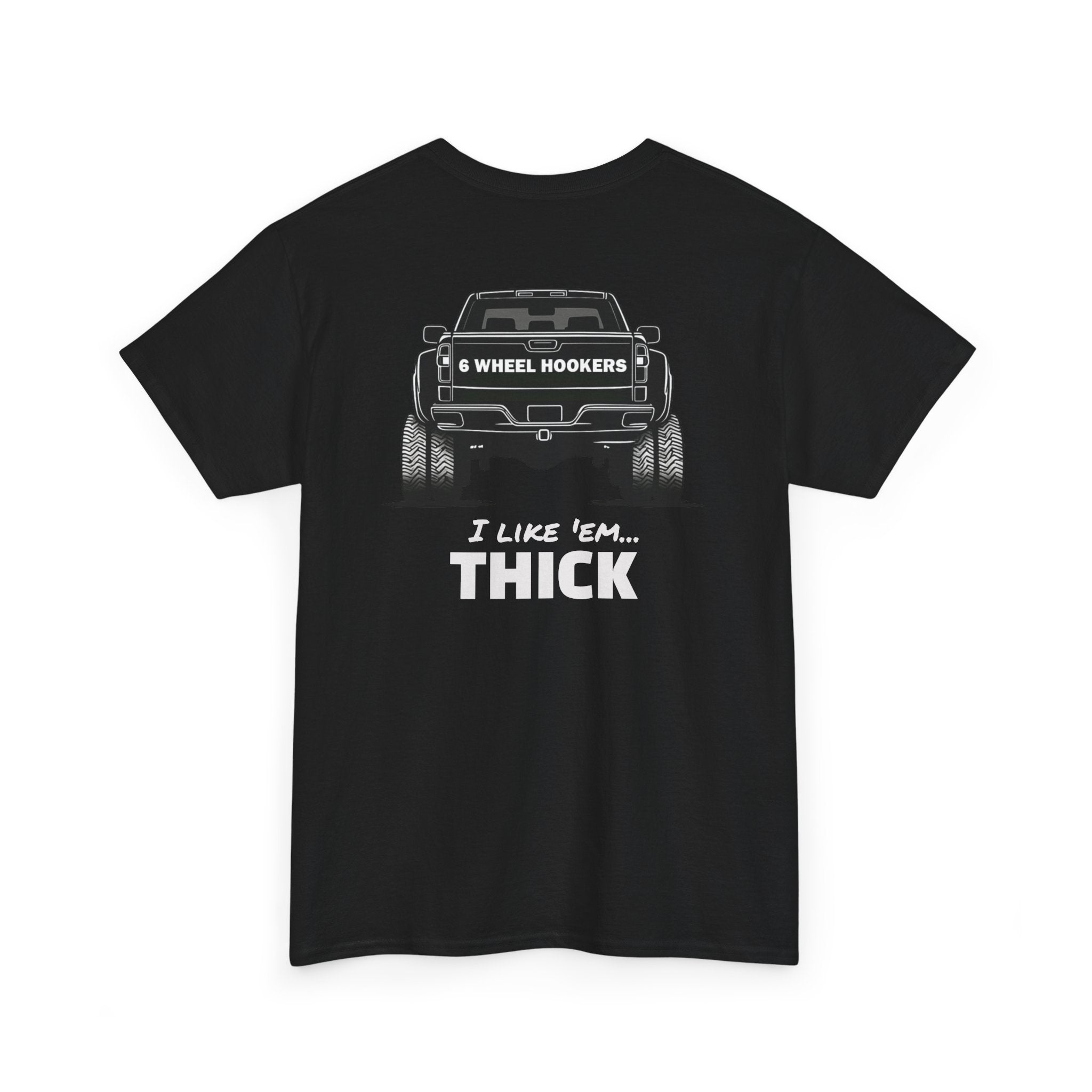 I like 'em thick - Tee