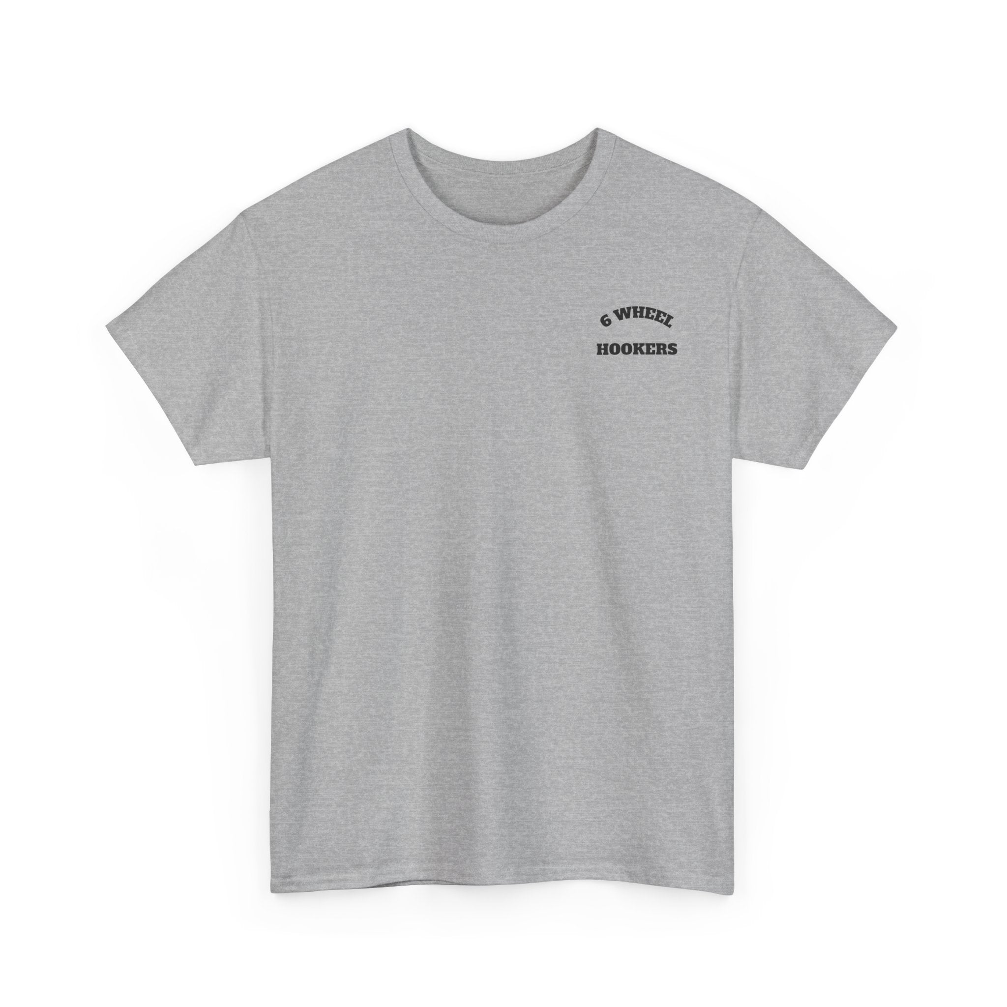 6 Wheel Hookers - Trucker Girl Tee