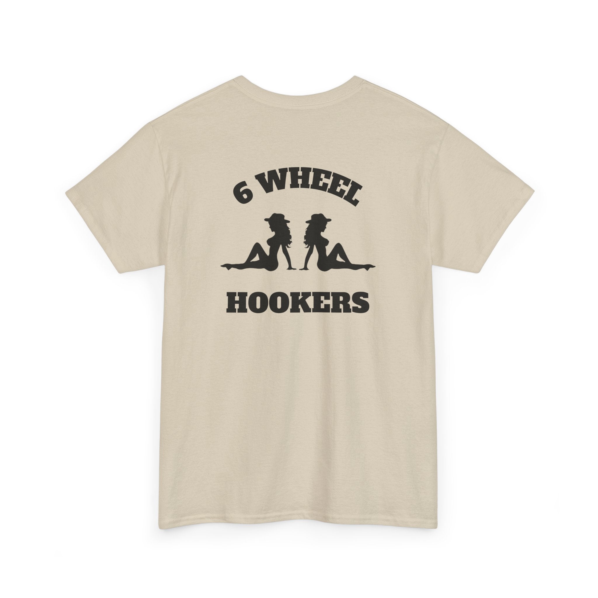 6 Wheel Hookers - Trucker Girl Tee