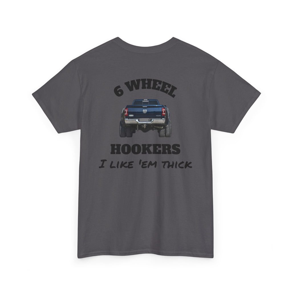 I like 'em thick - Ram Tee
