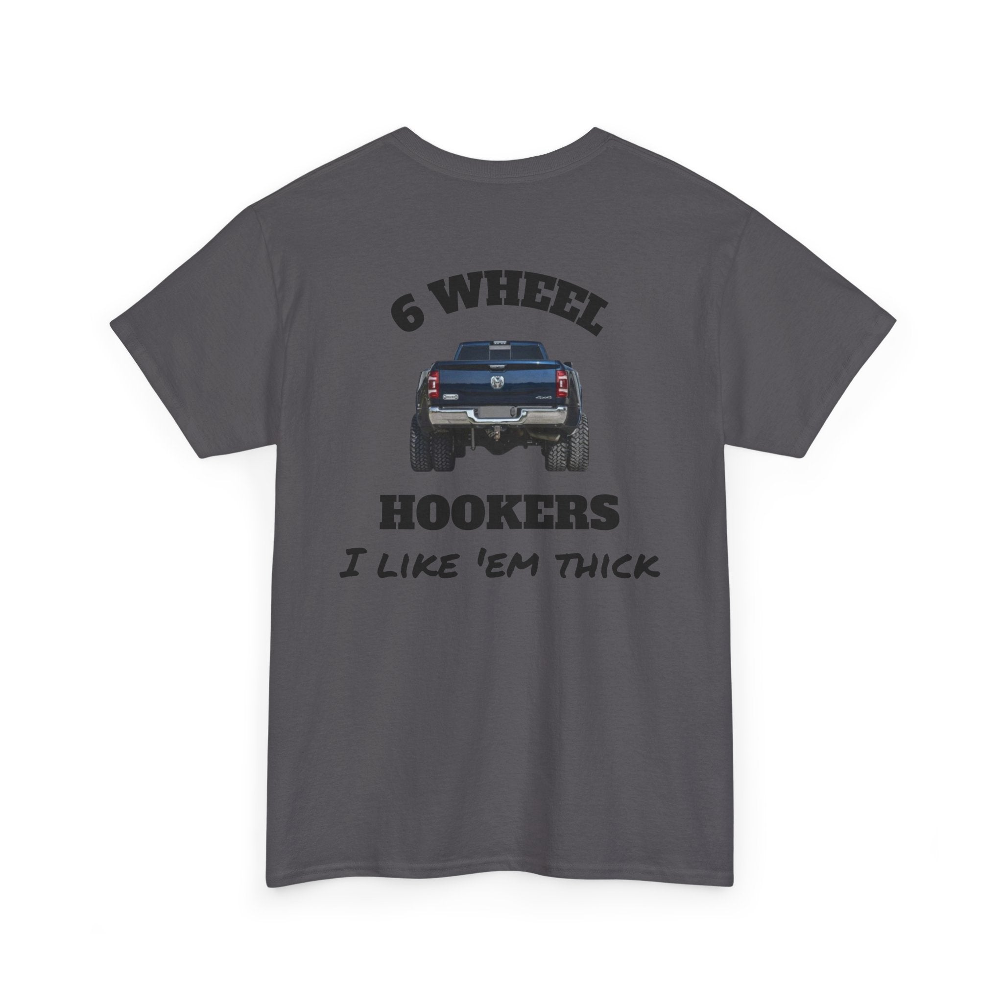 I like 'em thick - Ram Tee