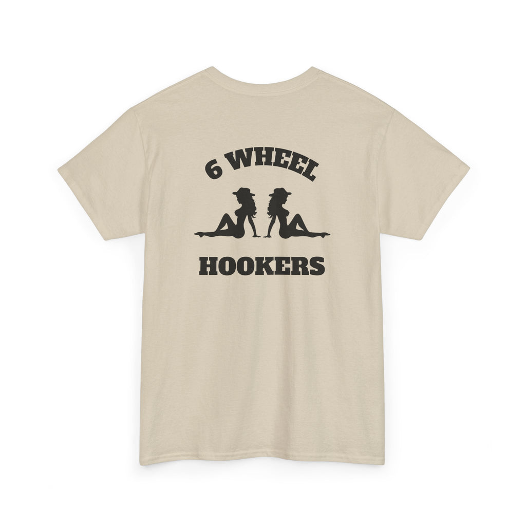 6 Wheel Hookers - Trucker Girl Tee