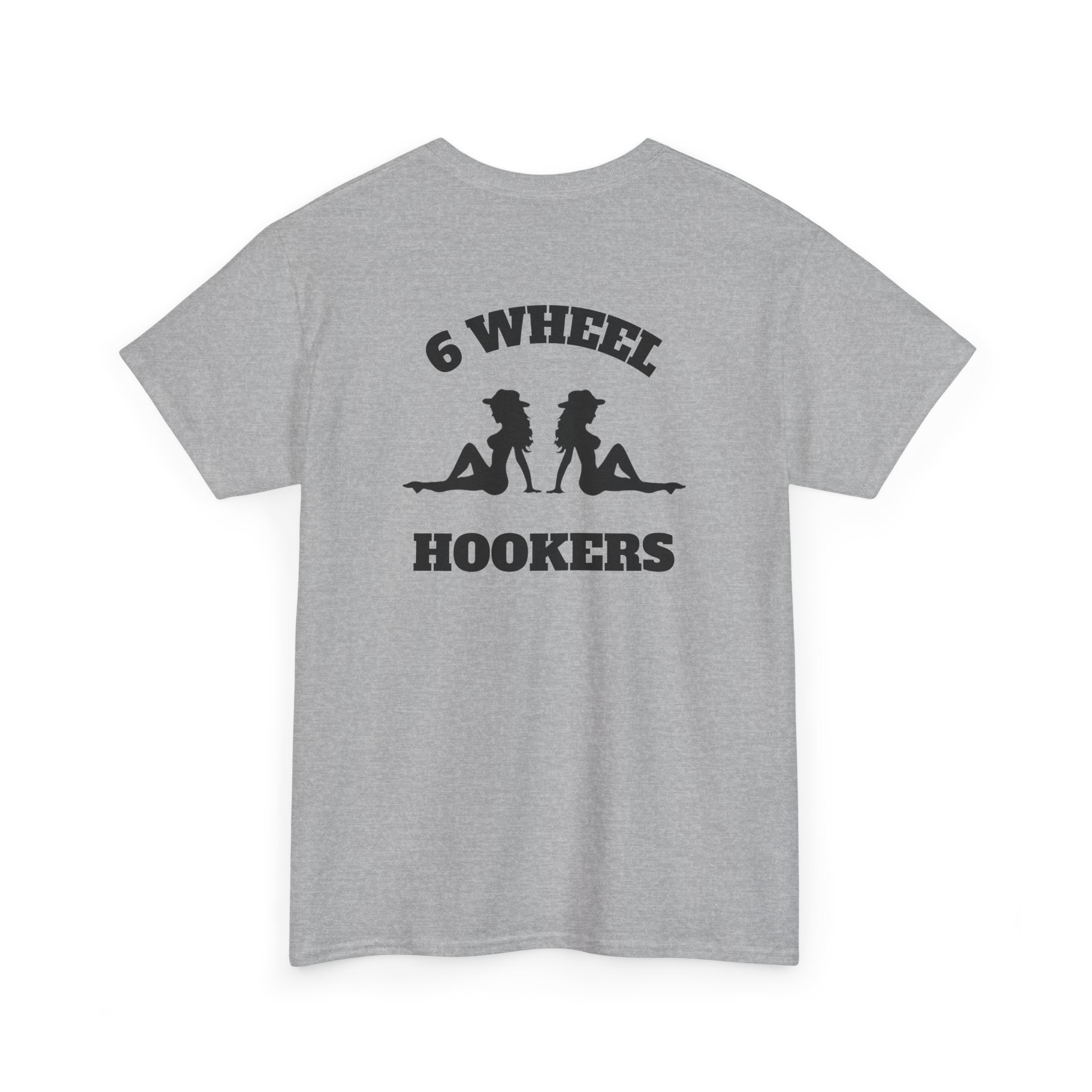 6 Wheel Hookers - Trucker Girl Tee