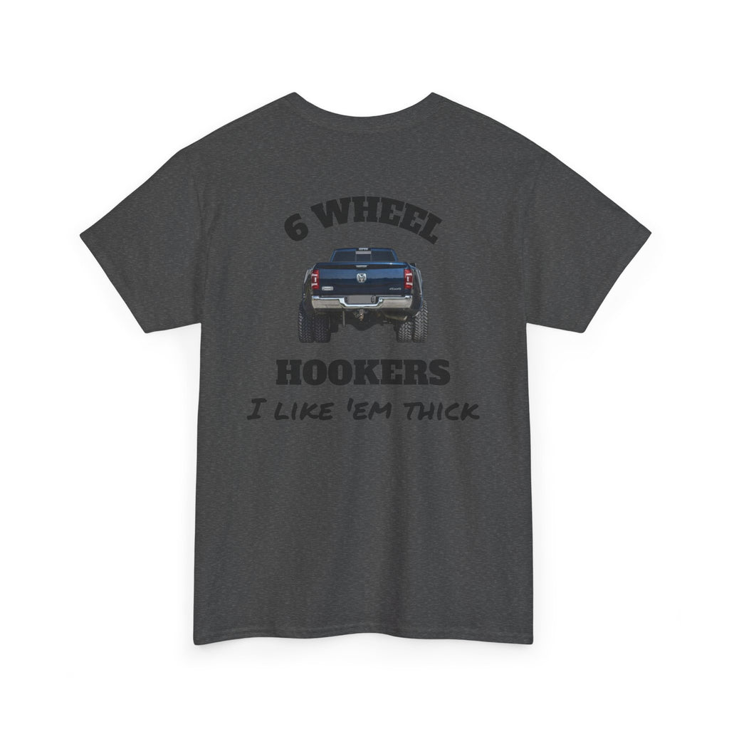 I like 'em thick - Ram Tee